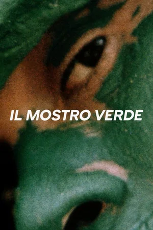 Постер: Il mostro verde
