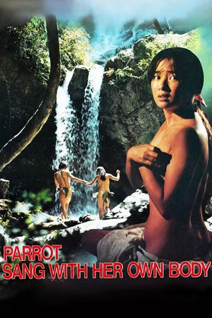 Постер: Parrot Sang with Her Own Body