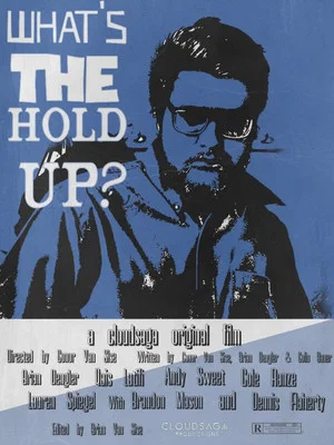 Постер: What's the Hold Up?