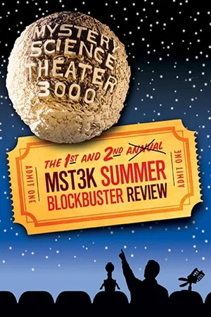 Постер: 2nd Annual Mystery Science Theater 3000 Summer Blockbuster Review