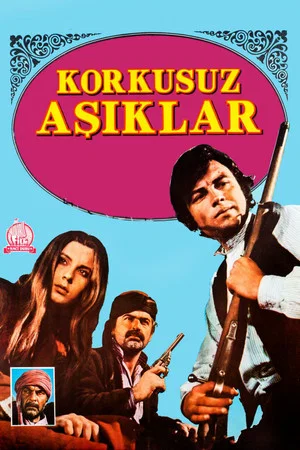 Постер: Korkusuz Aşıklar