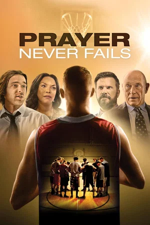 Постер: Prayer Never Fails