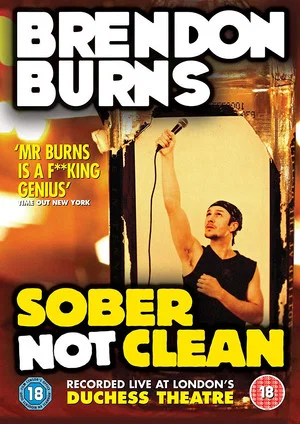 Постер: Brendon Burns: Sober Not Clean