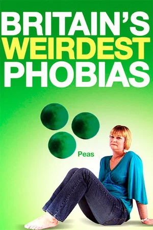 Постер: Britain's Weirdest Phobias