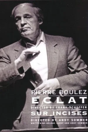 Постер: Sur incises: A lesson by Pierre Boulez