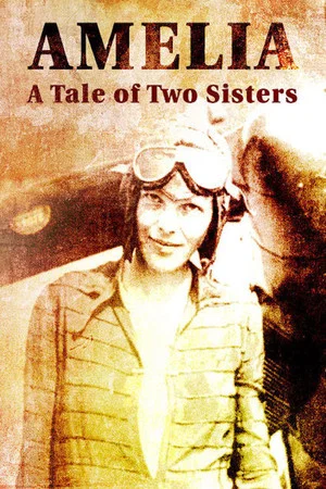 Постер: Amelia: A Tale of Two Sisters