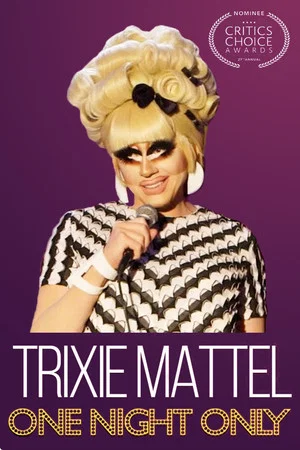 Постер: Trixie Mattel: One Night Only