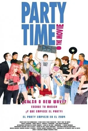 Постер: Party Time: The Movie