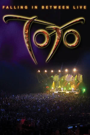 Постер: Toto: Falling in Between Live