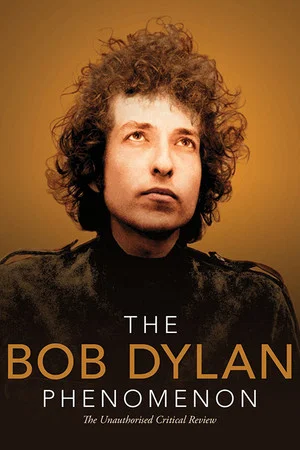 Постер: The Bob Dylan Phenomenon
