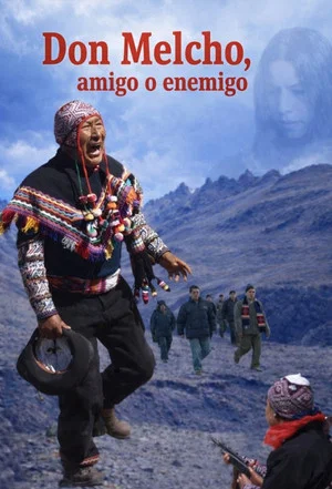 Постер: Don Melcho, amigo o enemigo