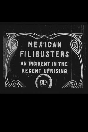 Постер: Mexican Filibusters