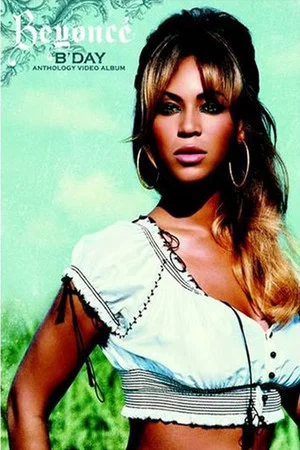 Постер: Beyonce B'Day Anthology Video Album