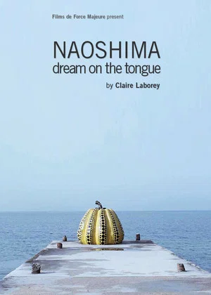 Постер: Naoshima (Dream on the Tongue)