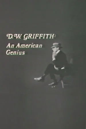Постер: D.W. Griffith: An American Genius