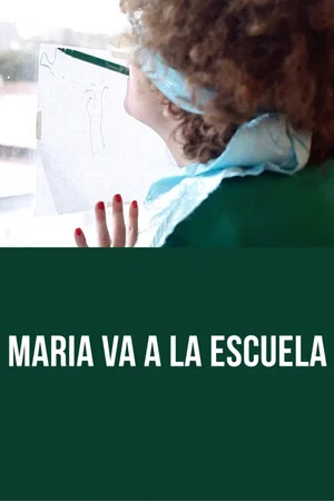 Постер: Maria va a la escuela