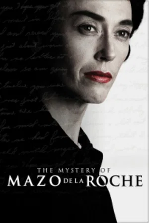 Постер: The Mystery of Mazo de la Roche