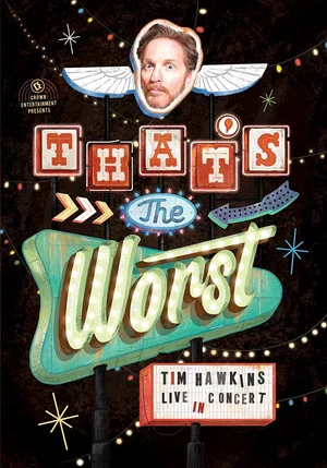 Постер: Tim Hawkins: That's the Worst!
