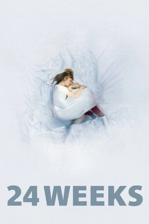Постер: 24 Weeks