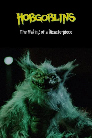 Постер: Hobgoblins: The Making of a DisasterPiece