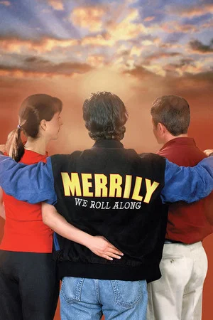 Постер: Merrily We Roll Along