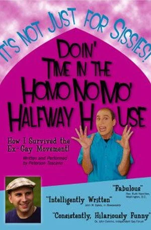 Постер: Doin' Time in the Homo No Mo' Halfway House