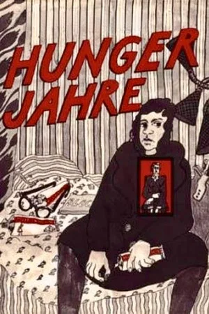 Постер: The Hunger Years: In a Land of Plenty