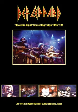Постер: Def Leppard: Acoustic Night Secret Gig - Tokyo, November 11th 1995