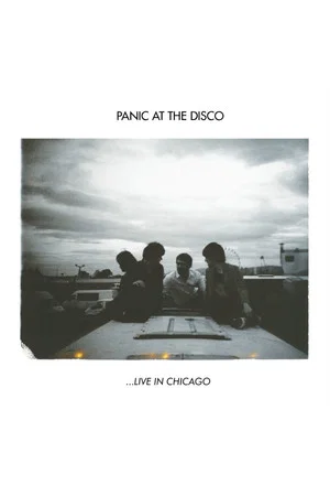 Постер: Panic! At The Disco: ...Live In Chicago