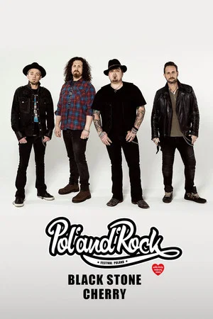 Постер: Black Stone Cherry - Pol'and'Rock Festival 2019
