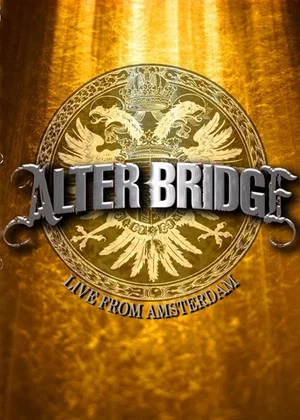 Постер: Alter Bridge - Live from Amsterdam