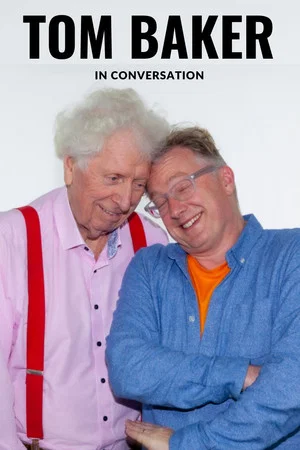 Постер: Tom Baker in Conversation