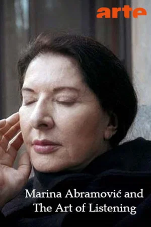 Постер: Marina Abramović und die Kunst des Hörens