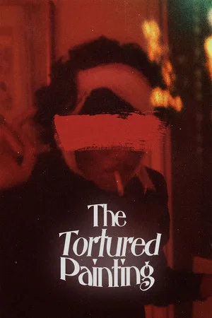 Постер: The Tortured Painting
