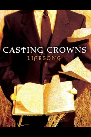 Постер: Casting Crowns - LifeSong