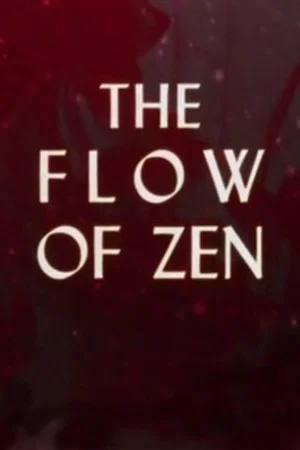 Постер: The Flow of Zen