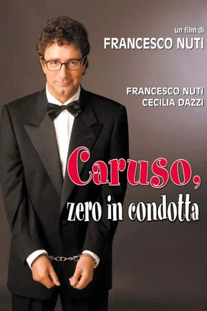 Постер: Caruso, zero in condotta