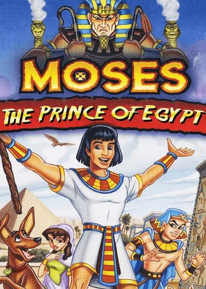 Постер: Moses: Egypt's Great Prince