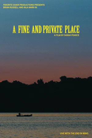 Постер: A Fine and Private Place