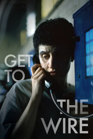 Постер: Get to the Wire