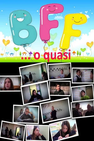 Постер: B.F.F. Best Friends Forever... o quasi