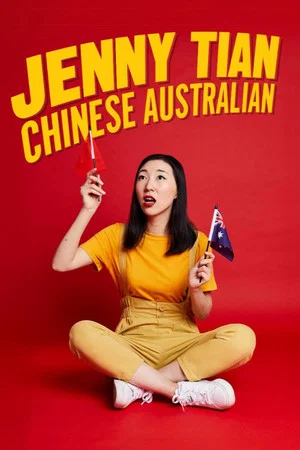 Постер: Jenny Tian: Chinese Australian