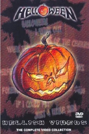 Постер: Helloween: Hellish Videos - The Complete Video Collection