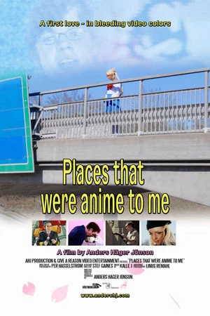Постер: Places that were anime to me