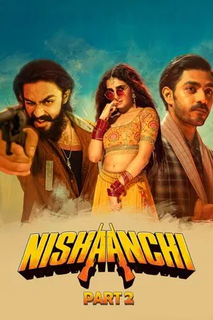 Постер: Nishaanchi 2