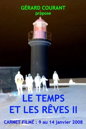 Постер: Le Temps et les rêves II