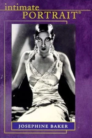 Постер: Intimate Portrait: Josephine Baker