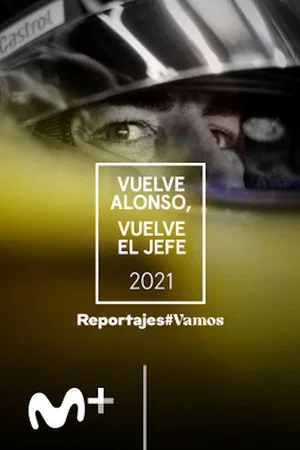 Постер: Vuelve el Jefe, vuelve Alonso