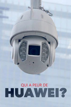 Постер: Who's afraid of Huawei?