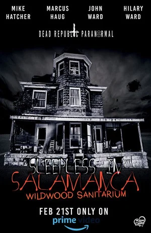 Постер: Sleepless in Salamanca: Wildwood Sanitarium